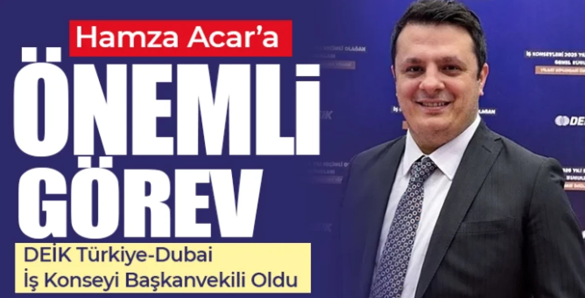 Acarsan Holding Y&ouml;neticisi Hamza Acar&rsquo;a Uluslararası G&ouml;rev