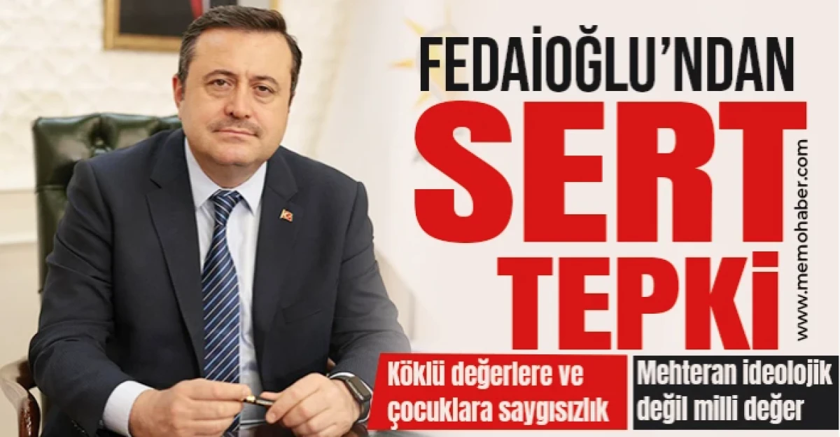 Fedaioğlu&rsquo;ndan sert tepki: Mehteran ideolojik değil milli değer