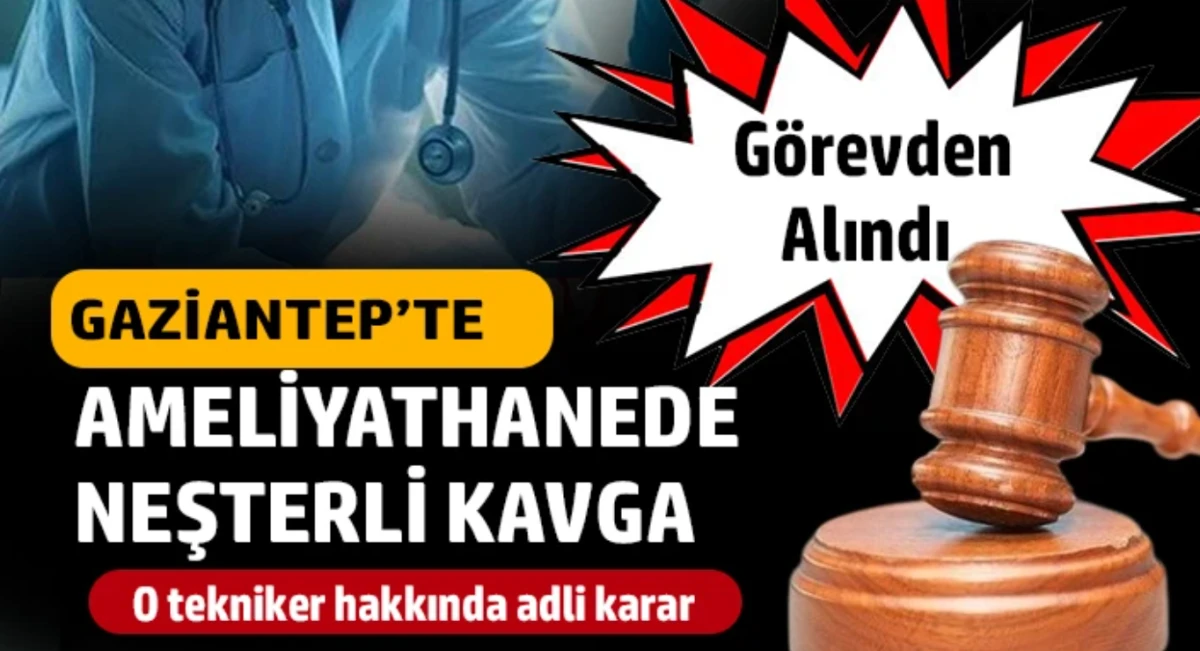 Gaziantep'te ameliyathanede neşterli kavga! G&ouml;revden alındı