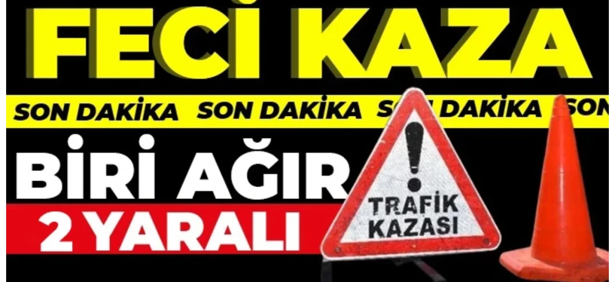 Gaziantep'te kaza: Biri ağır 2 yaralı 