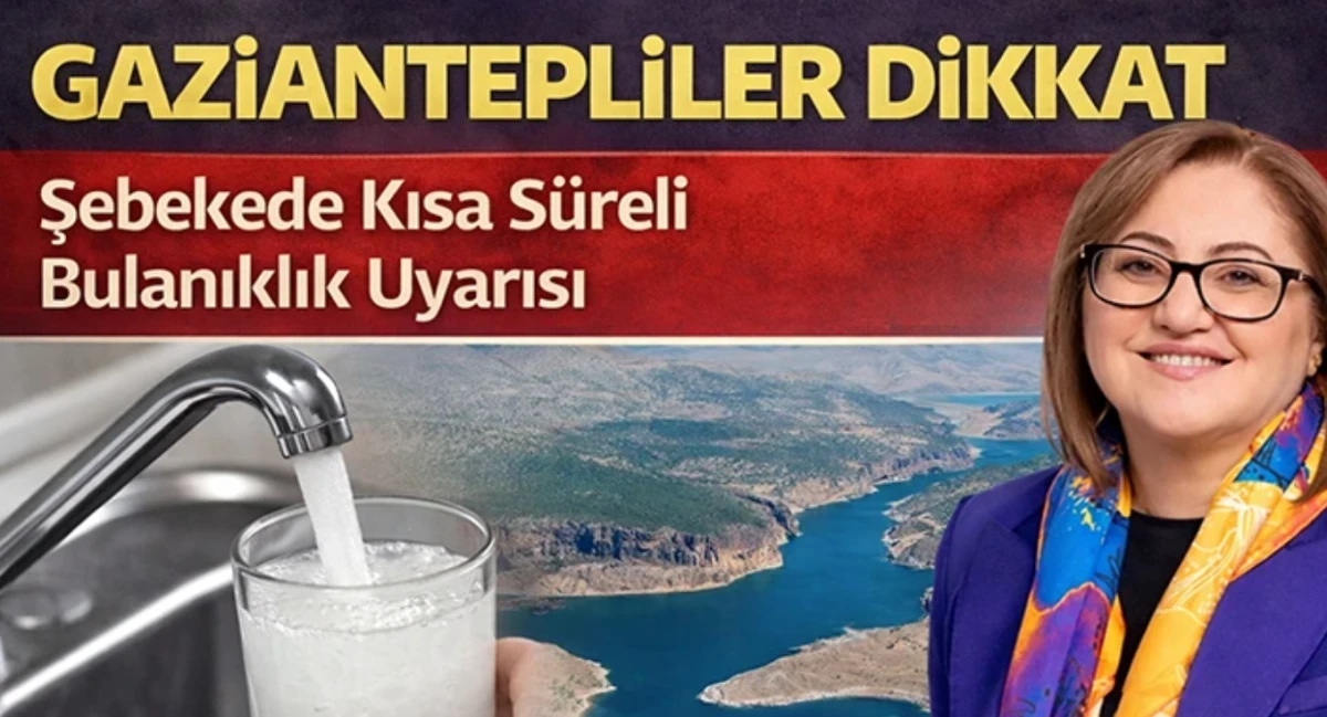 Gaziantep&rsquo;te Rekor Yağış! Musluklarda Ge&ccedil;ici Bulanıklık G&ouml;r&uuml;lebilir