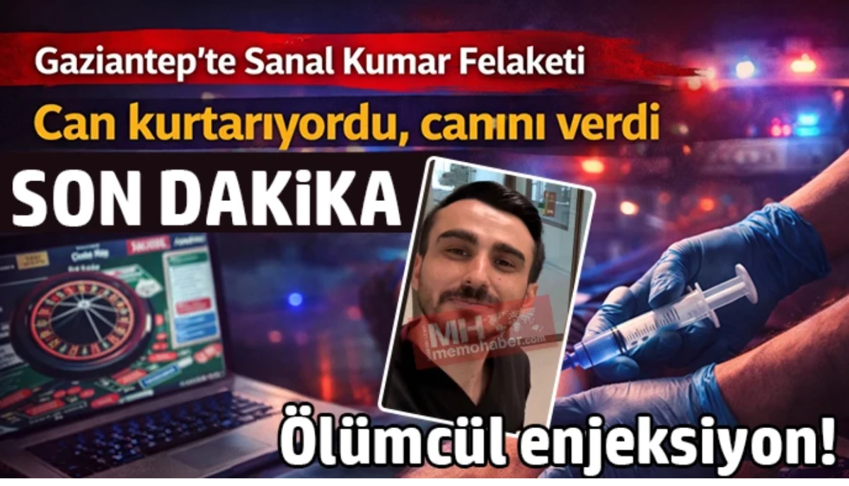 Gaziantep&rsquo;te Sağlık Camiasını Sarsan &Ouml;l&uuml;m: Hayatına Son Verdi