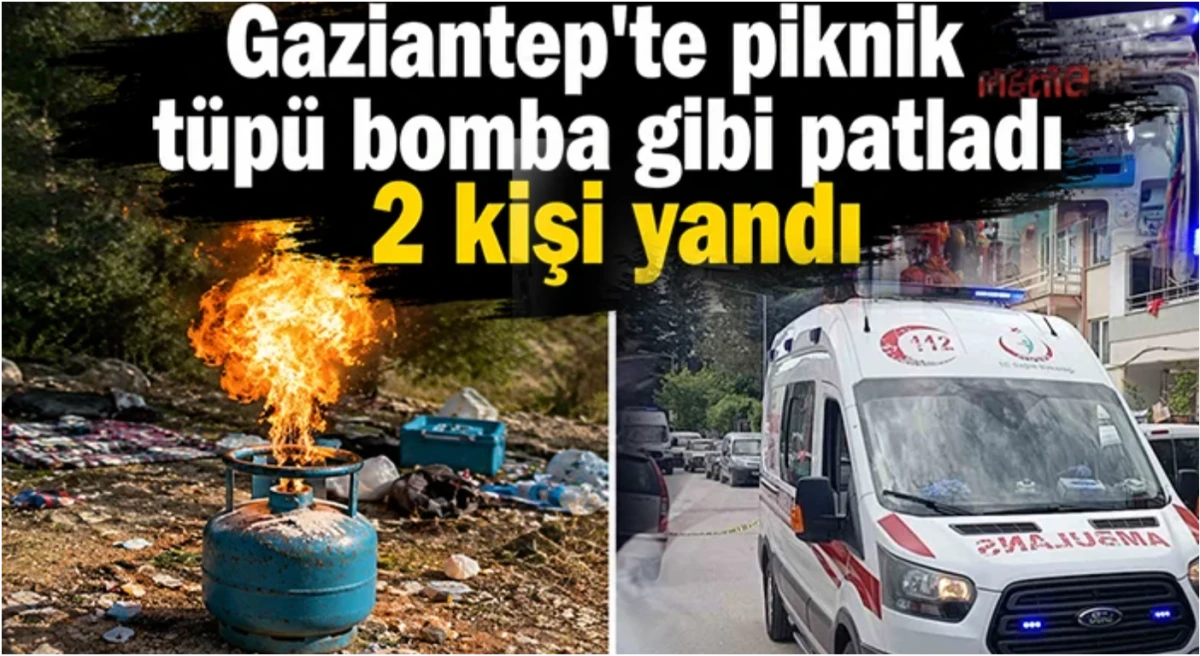 Gaziantep'te t&uuml;p bomba gibi patladı: 2 kişi yandı 