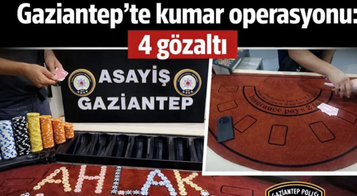 Gaziantep&rsquo;te Yasa Dışı Kumar Oynatanlara Darbe!