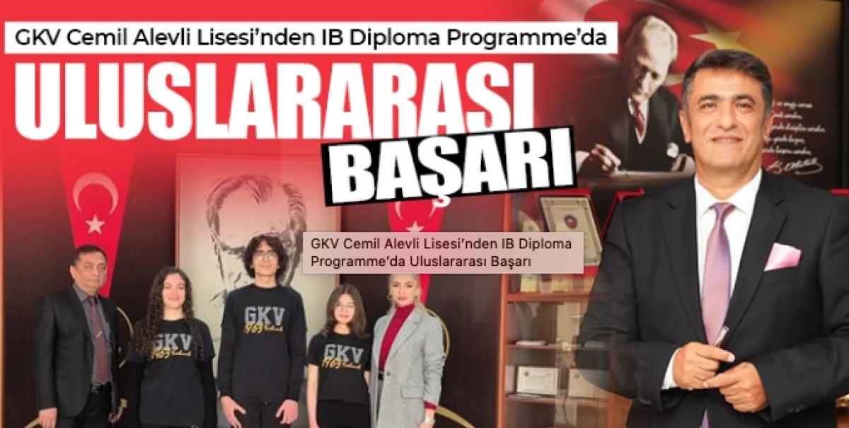 GKV Cemil Alevli Lisesi&rsquo;nden IB Diploma Programme&rsquo;da Uluslararası Başarı