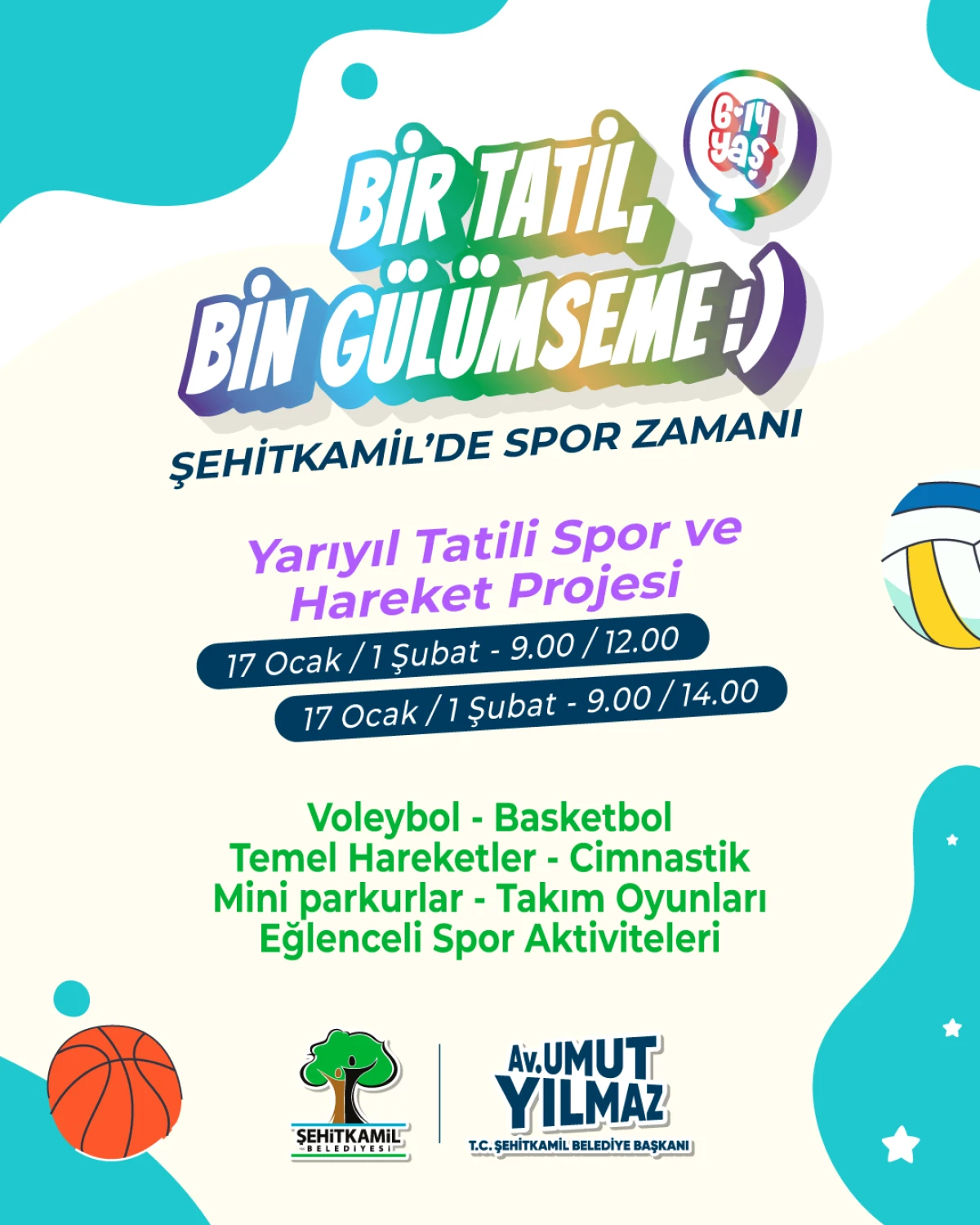 ŞEHİTKAMİL&rsquo;DE YARIYIL TATİLİ SPOR ŞENLİĞİYLE RENKLENECEK