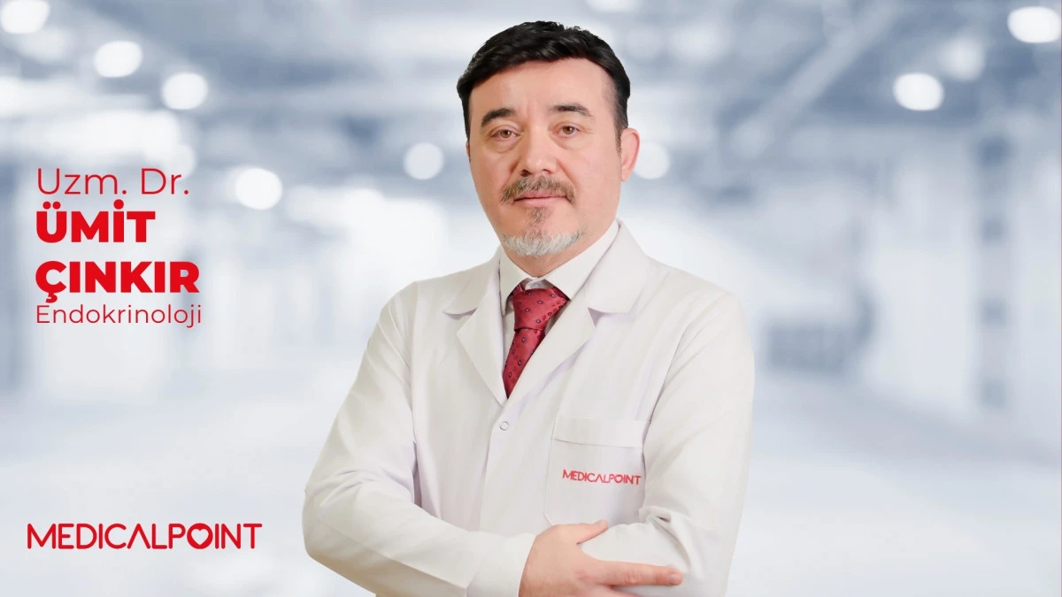 Uzm. Dr. &Uuml;mit &Ccedil;ınkır: &ldquo;Tiroit ve Diyabet Belirtilerini G&ouml;z Ardı Etmeyin!&rdquo;